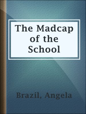 cover image of The Madcap of the School